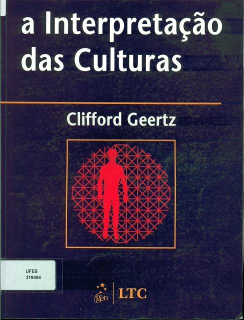 GEERTZ, C. A Interpretação das Culturas